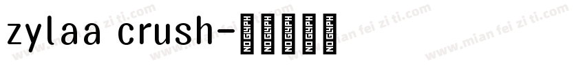 zylaa crush字体转换